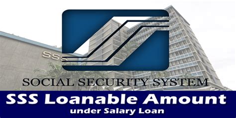 SSS LOANABLE AMOUNT: How Much Is Loanable .